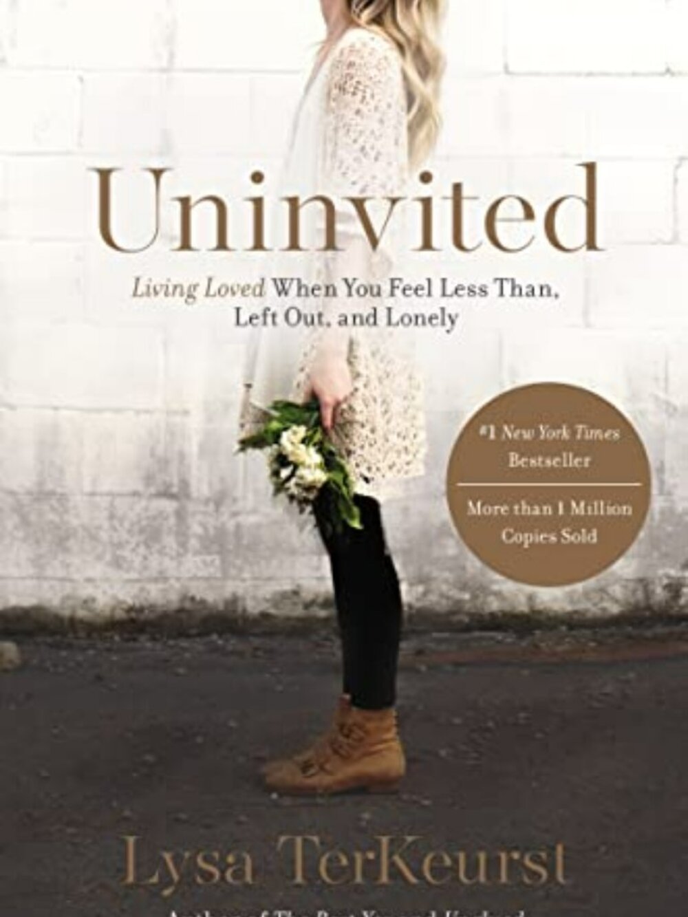 Lysa TerKeurst Uninvited Christian Personal Growth Paperback